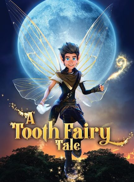 دانلود فیلم A Tooth Fairy Tale 2025