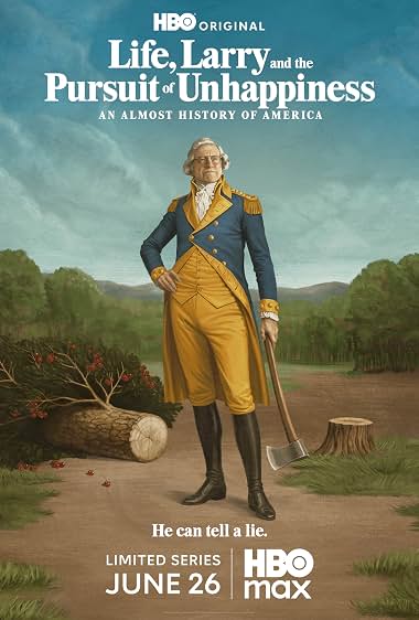 دانلود فیلم Life, Larry and the Pursuit of Unhappiness: an Almost History of America