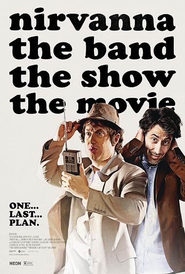 دانلود فیلم Nirvanna the Band the Show the Movie 2025
