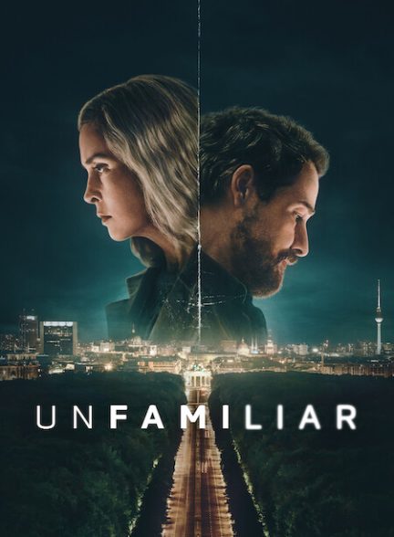 دانلود سریال Unfamiliar