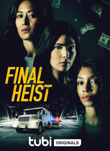 دانلود فیلم Final Heist