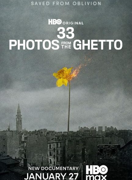 دانلود فیلم 33 Photos from the Ghetto 2026