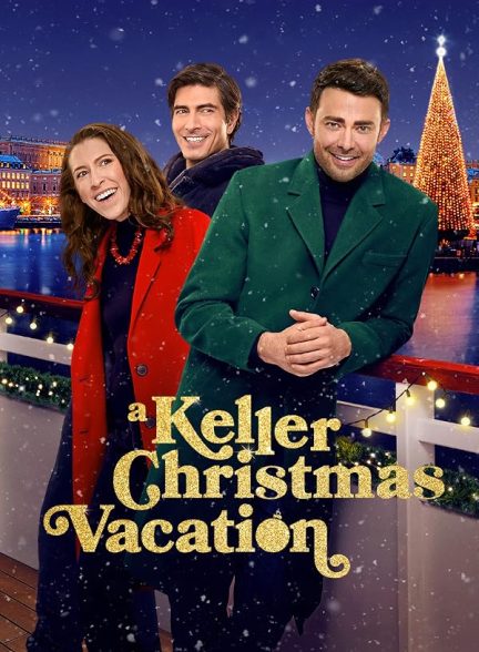 دانلود فیلم A Keller Christmas Vacation