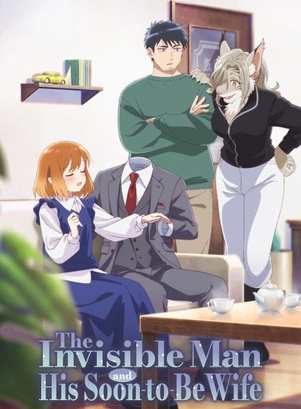 دانلود فیلم The Invisible Man and His Soon-to-Be Wife