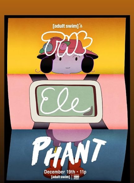دانلود فیلم Adult Swim’s the Elephant