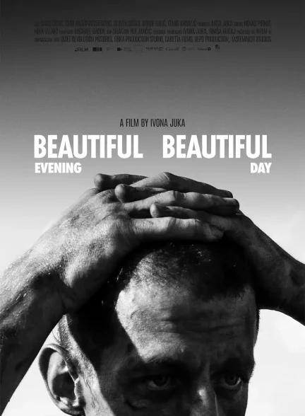 دانلود فیلم Beautiful Evening, Beautiful Day (2024)