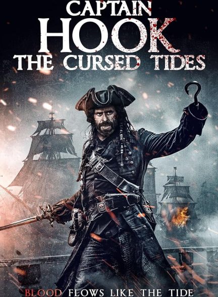 دانلود فیلم Captain Hook: The Cursed Tides 2025
