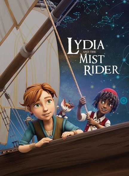 دانلود فیلم Lydia et le vaisseau des tempêtes 2026
