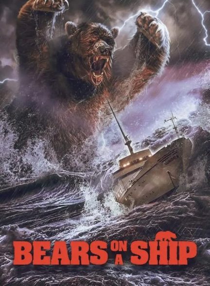 دانلود فیلم Bears on a Ship