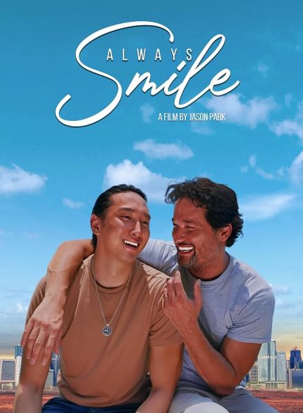 دانلود فیلم Always Smile 2025