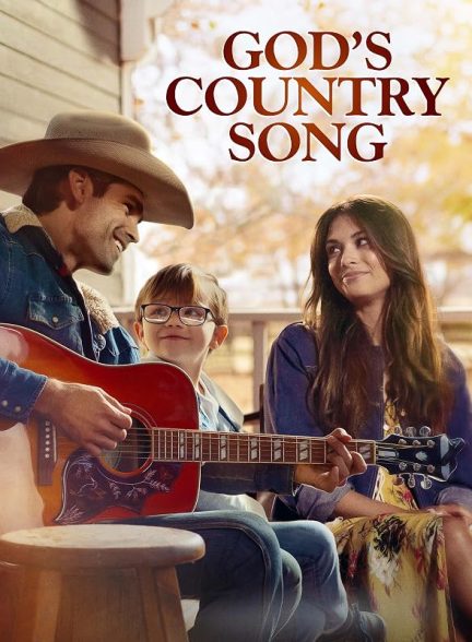 دانلود فیلم God’s Country Song