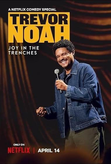 دانلود فیلم Trevor Noah: Joy in the Trenches 2026