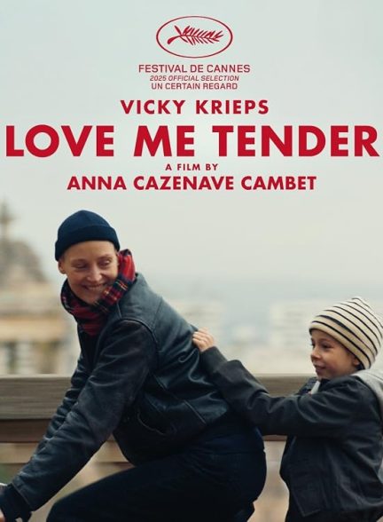 دانلود فیلم Love Me Tender 2025