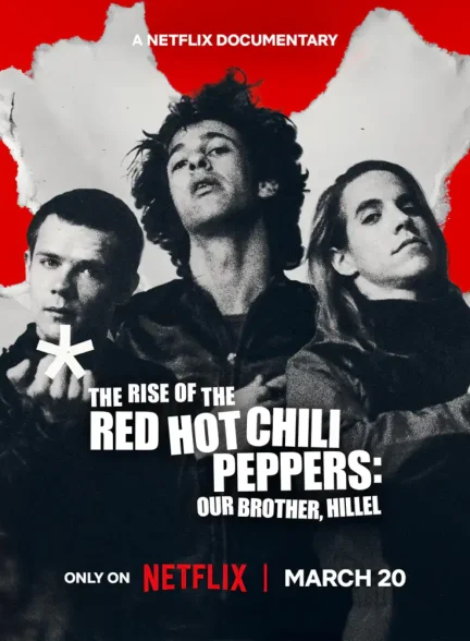 دانلود فیلم The Rise of the Red Hot Chili Peppers 2026