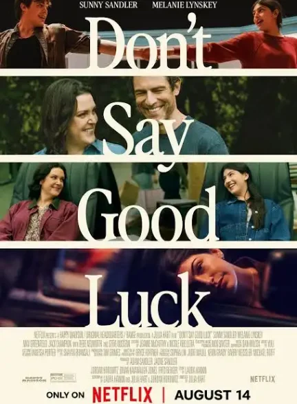 دانلود فیلم Don’t Say Good Luck 2026