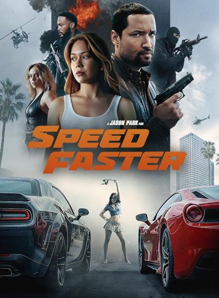 دانلود فیلم Speed Faster 2026
