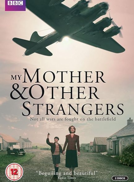 دانلود سریال My Mother and Other Strangers