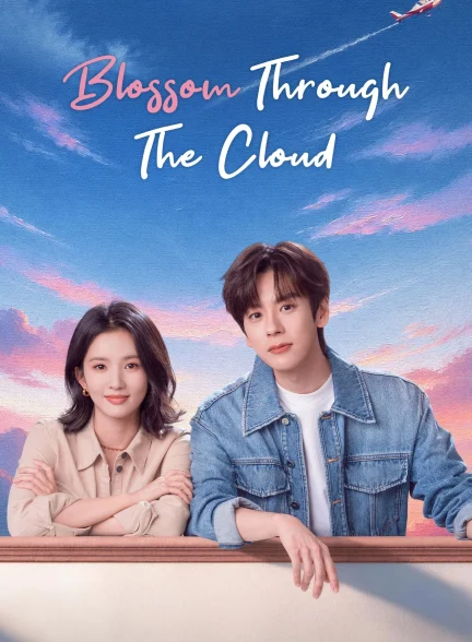 دانلود سریال Blossom through the Cloud